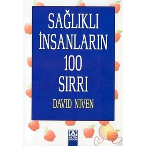 Sağlıklı İnsanların 100 Sırrı ( The 100 Simple Secrets Of Healthy People )