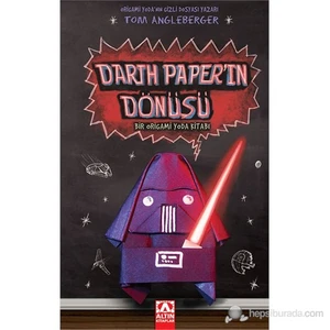 Darth Paper’İn Dönüşü-Tom Angleberger