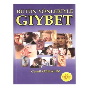 Bütün Yönleriyle Gıybet