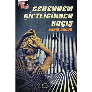 Cehennem Çiftliğinden Kaçış - Barış Uygur