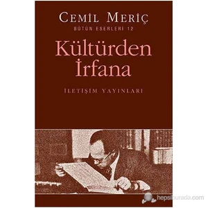 Kültürden İrfana - Cemil Meriç