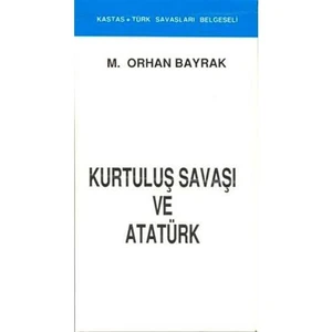 Kurtuluş Savaşı Ve Atatürk