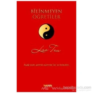 Bilinmeyen Öğretiler-Lao Tzu