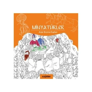 Minyatürler-Ayşe Şeyma Kaplan