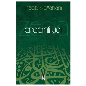 Erdemli Yol - Ragıp el-İsfehani
