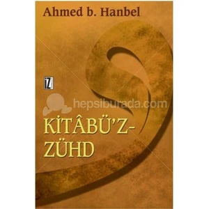 Kitabuz-Zühd - Ahmed İbn Hanbel