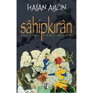 Sahipkıran - (Nam-ı Diğer Hamzaname)