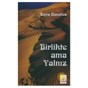 Birlikte Ama Yalnız ( Shifting Sands ) - Steve Donahue