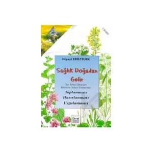 Sağlık Doğadan Gelir-Niyazi Eröztürk