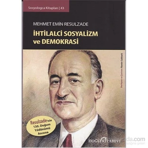 Mehmet Emin Resulzade İhtilalci Sosyalizm Ve Demokrasi-Ramin Cabbarlı