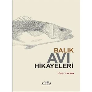 Balık Avı Hikayeleri