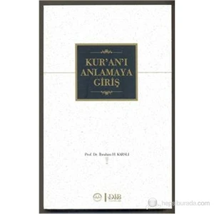 Kur An I Anlamaya Giriş-İbrahim H. Karslı