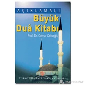 Açıklamalı Büyük Dua Kitabı-Cemal Sofuoğlu