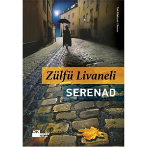 Serenad (Ciltli) - Zülfü Livaneli
