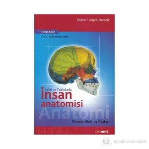Şekil Ve Tablolarla İnsan Anatomisi