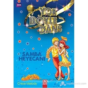 Yok Böyle Dans - Samba Heyecanı-Chloe Melody