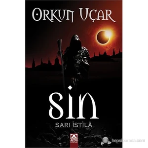 Sin: Sarı İstilâ - Orkun Uçar