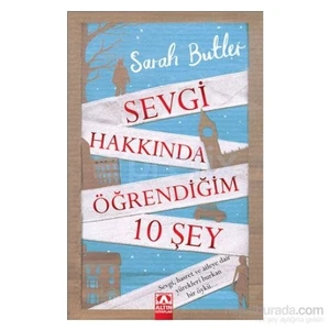 Sevgi Hakkında Öğrendiğim 10 Şey - Sarah Butler