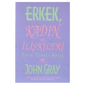 Erkek Kadın Ve İlişkileri-John Gray