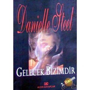 Gelecek Bizimdir: Vanished - Danielle Steel