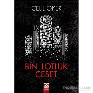 Bin Lotluk Ceset - Celil Oker