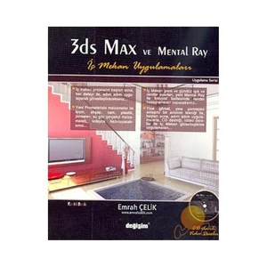 Değişim Yayınları 3Ds Max Ve Mental Ray - İç Mekan Uygulamaları
