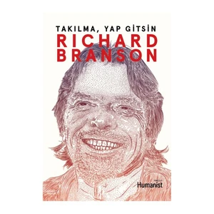 Takılma, Yap Gitsin-Richard Branson