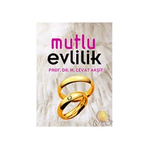 Mutlu Evlilik-M. Cevat Akşit