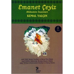 Emanet Çeyiz - Mübadele İnsanları - Kemal Yalçın