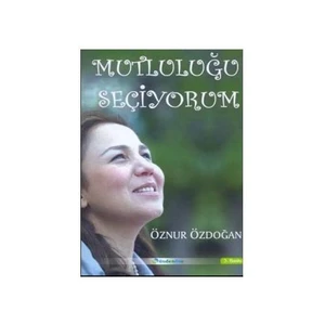 Mutluluğu Seçiyorum (CD Hediyeli)