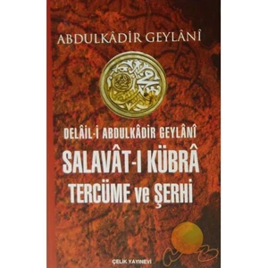 Salavat-ı Kübra Tercüme Ve Şerhi