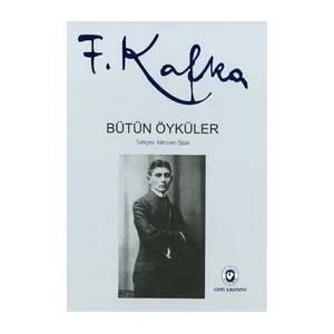 Bütün Öyküler - Franz Kafka (Ciltli) - Franz Kafka