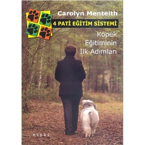 4 Pati Eğitim Sistemi - Köpek Eğitiminin İlk Adımları-Carolyn Menteith