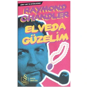 Elveda Güzelim - Raymond Chandler