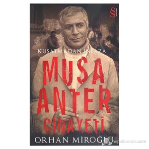 Musa Anter Cinayeti - Orhan Miroğlu