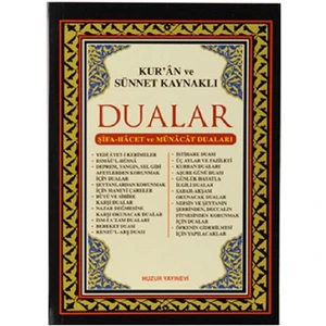 Kur’ân ve Sünnet Kaynaklı Dualar