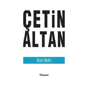 Büyük Gözaltı - Çetin Altan