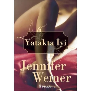 Yatakta İyi - Jennifer Weiner