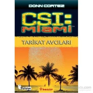 Csi: Miami - Tarikat Avcıları - Donn Cortez
