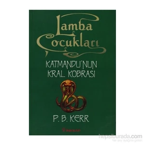 Lamba Çocukları 3: Katmandu'Nun Kral Kobrası - P. B. Kerr