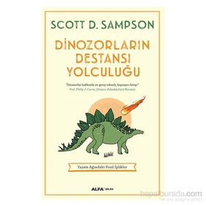 Dinazorların Destansı Yolculuğu-Scott D.Sampson