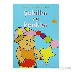 Şekiller Ve Renkler Öğrenmeye Başladım-Oya Ferzan Gürsoy