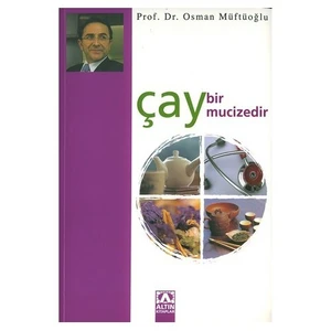 ÇAY BİR MUCİZEDİR