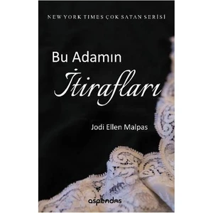 Bu Adamın İtirafları-Jodi Ellen Malpas