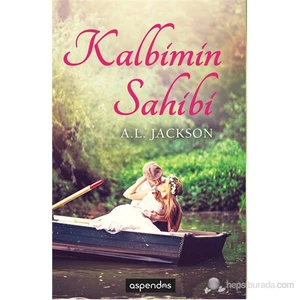 Kalbimin Sahibi (When We Collide) - A. L. Jackson