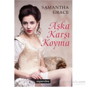 Aşka Karşı Koyma-Samantha Grace