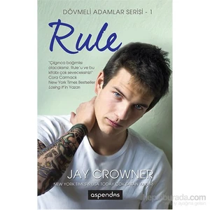 Dövmeli Adamlar Serisi 1: Rule - Jay Crownover