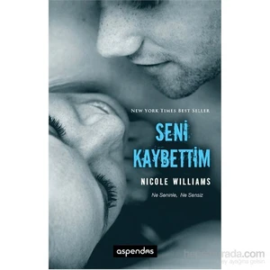Seni Kaybettim-Nicole Williams