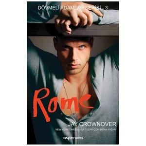 Dövmeli Adamlar Serisi 3: Rome-Jay Crownover