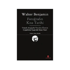 Fotoğrafın Kısa Tarihi-Walter Benjamin